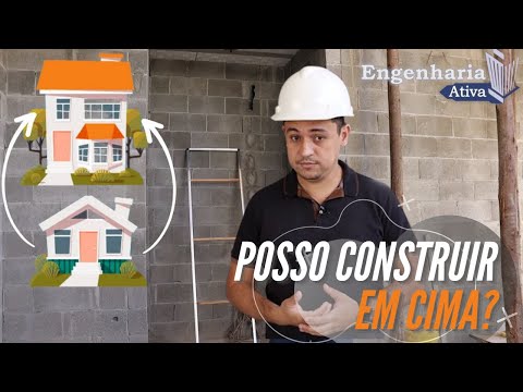 Posso CONSTRUIR EM CIMA,