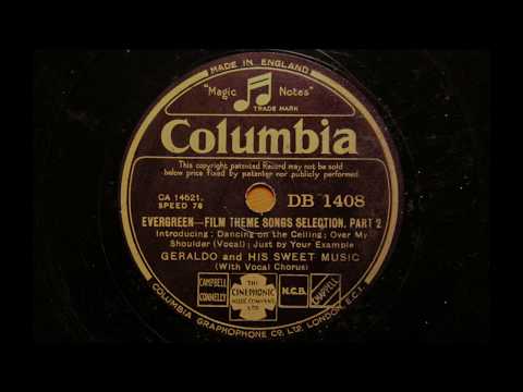Evergreen medley - Geraldo and his Sweet Music (1934)