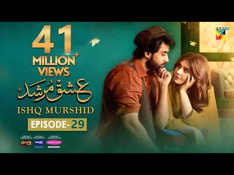 Ishq Murshid Episode 29