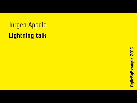 AgileByExample 2016: Jurgen Appelo - Lightning talk