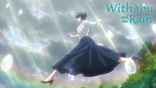 Why I Like The Rain | With You and the Rain