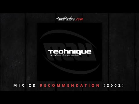 DT:Recommends | Paul Hazendonk - Technique (2002) Mix CD