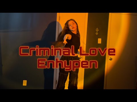 Criminal Love-Enhypen dance cover •Hannah•