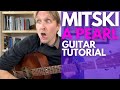 A Pearl By Mitski Guitar Tutorial Guitar Lessons With Stuart