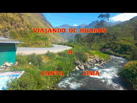 VIAJANDO DE HUAROS A CANTA...LIMA....