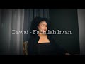 Dawai - Fadhilah Intan // Vanessa cover