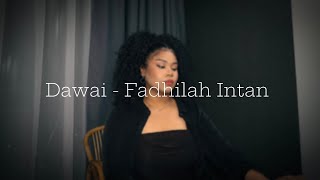 Download lagu Dawai - Fadhilah Intan // Vanessa cover mp3