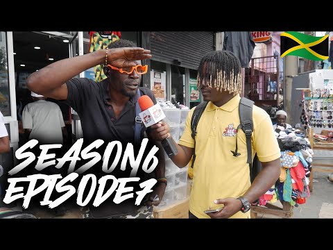 Trick Questions In Jamaica Se6 Ep7 |DownTown Kingston