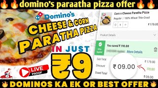 dominos cheese & corn paratha pizza in ₹9🔥🍕| Domino's pizza offer | swiggy loot offer by india waale