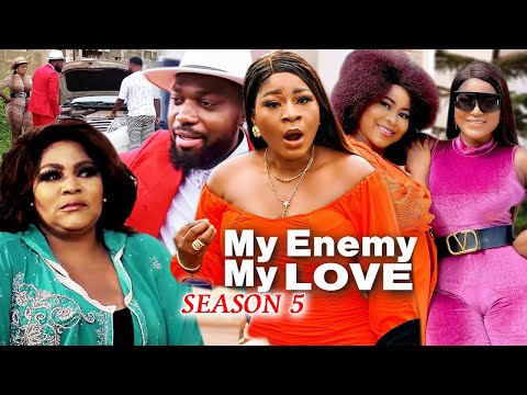 MY ENEMY MY LOVE SEASON 5(Trending New Movie)DestinyEtico 2021 Latest Nigerian Blockbuster Movie 720