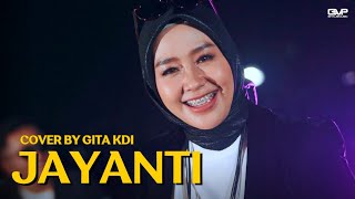 Download lagu JAYANTI - COVER BY GITA KDI mp3 Download lagu JAYANTI - COVER BY GITA KDI mp3