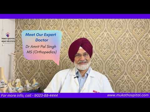 Dr Amrit Pal Singh - Expert Orthopedics of Mukat Hospital