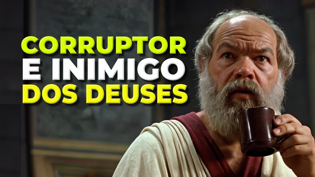 SÓCRATES, CORRUPTOR DA JUVENTUDE E INIMIGO DOS DEUSES