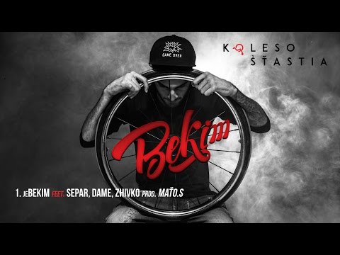 BEKIM - jeBEkim feet. Separ, Dame, Zhivko prod. Maťo.S