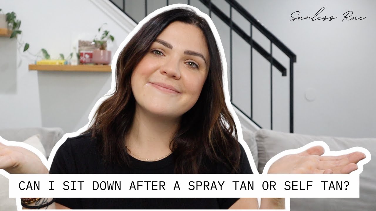 Watch video CAN I SIT DOWN AFTER A SPRAY TAN OR SELF TAN | FAKE TAN TIPS AND TRICKS BY A PRO SPRAY TAN ARTIST Now CAN I SIT DOWN AFTER A SPRAY TAN OR SELF TAN | FAKE TAN TIPS AND TRICKS BY A PRO SPRAY TAN ARTIST