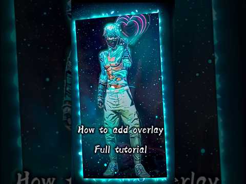 How to add overlay Full tutorial 👍🏻😙 #shorts #shortsfeed #freefire #trending #itsfewzious