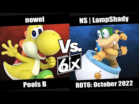 ROT6 October Pools B - nowel (Yoshi) vs NS | LampShady (Bowser Jr) SSBU Singles