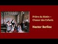 Prière du Matin - Choeur d'enfants (Hector Berlioz)