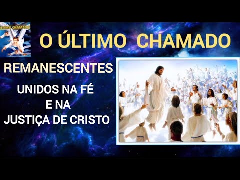 REMANESCENTES DA ÚLTIMA GERAÇÃO: UNIDOS NA FÉ E NA JUSTIÇA DE CRISTO!