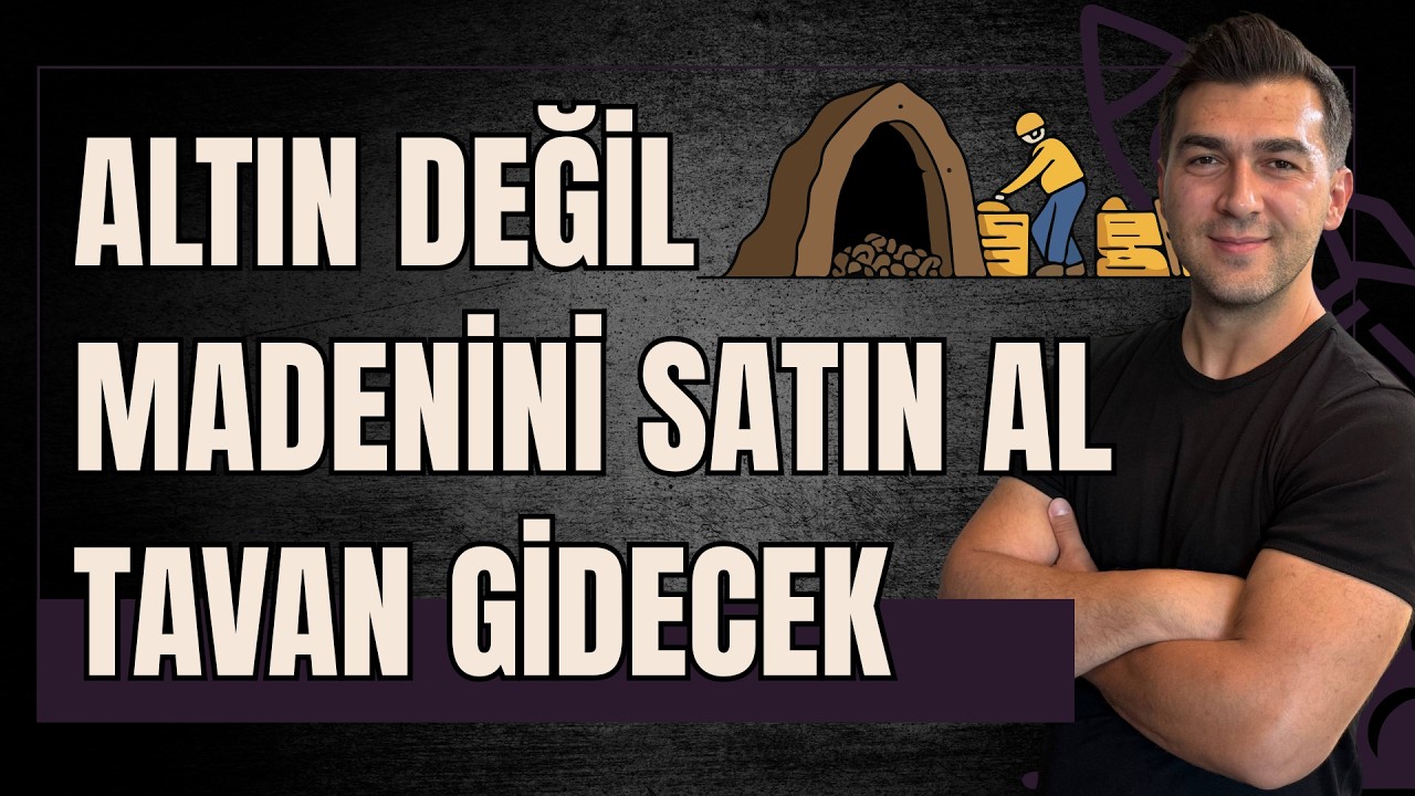 ALTIN YERİNE MADENİNİ SATIN ALDIM PAZARTESİ ORTALIK YIKILACAK