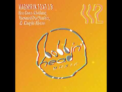 Magnifik Feat LB - Here Goes Nothing (Extended Mix)