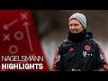 Best of Julian Nagelsmann in Training