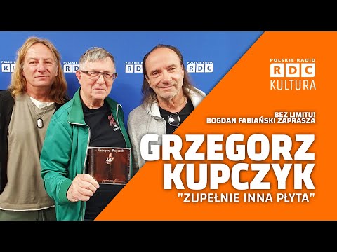 Bez Limitu: Grzegorz Kupczyk i "Zupełnie inna płyta" | Bogdan Fabiański zaprasza