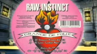 Raw Instinct - Grande De Folie (DJ Gregory's Prassay Dub)