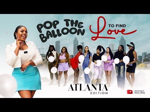 Episode 95 (ATLANTA EDITION) Pop the balloon to eject least attractive guy on the Hunt Game Show