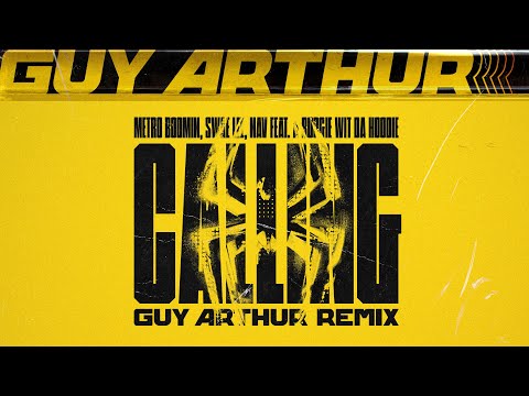 Metro Boomin, Swae Lee, NAV feat. A Boogie wit da Hoodie - Calling (Guy Arthur Remix) #spiderman