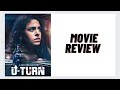 U-Turn Movie Review|Keno Kore Remake? 😕