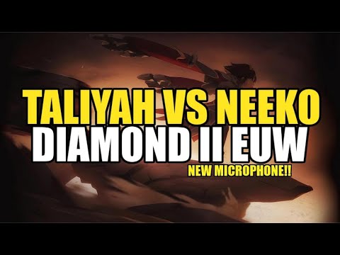 [NEW MICROPHONE!] Taliyah vs Neeko - Diamond 2 EUW - Taliyah MID Guide Full Game - League of Legends