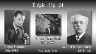 Fauré: Élégie (Elegy), Fournier & Lush (1951) フォーレ エレジー フルニエ＆ラッシュ