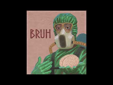 BRUH - Xej7i prod. by DMT (Official Audio)