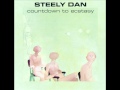Steely Dan - Countdown To Ecstasy (1973, Studio Album ) 01 Bodhisattva