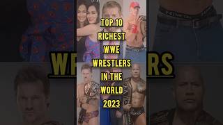 Top 10 Richest WWE Wrestlers In The World 2023 || #wwe