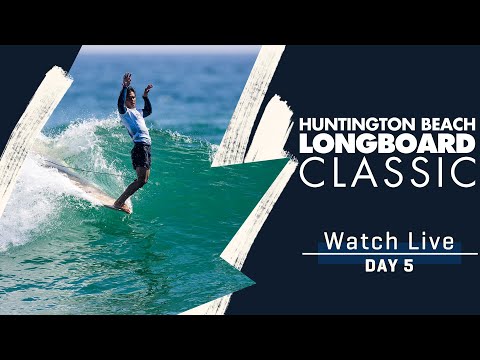 WATCH LIVE Huntington Beach Longboard Classic - Day 5