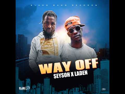 SeySoh, Laden - Way Off