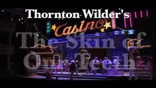 Delaware's REP presents THE SKIN OF OUR TEETH by Thornton Wilder