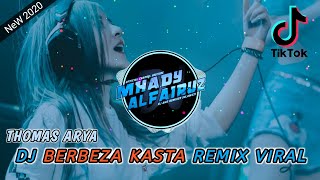 Download lagu DJ Berbeza Kasta Remix Viral Tiktok - Thomas Arya (Mhady alfairuz remix) mp3