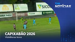 VilaVelhense supera o Serra e vence partida no Capixabão 2026
