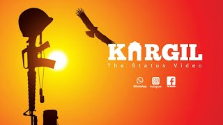 Kargil war cinematic status video