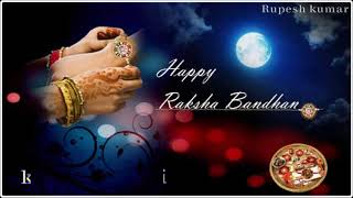 New raksha bandhan kehte hain rakhi ke dhaage #whatsapp status #rakshabandhan #video