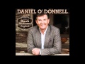 Let's Turn Back The Years Sung By Daniel O'Donnell