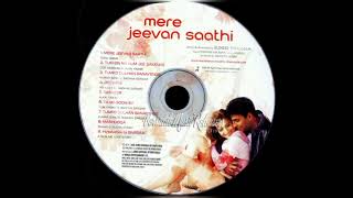 Download lagu Tum Bin Na Hum Jee Sakenge (Mere Jeevan Saathi) mp3