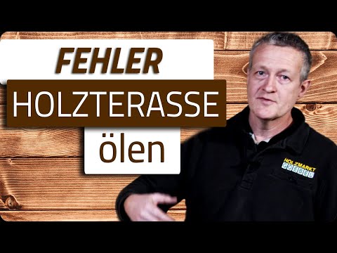 Holzterrasse ölen - Vermeiden Sie diese Fehler | Holzmarkt Goebel