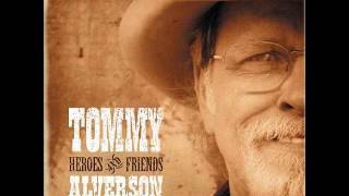 Tommy Alverson   Just someone i used to know