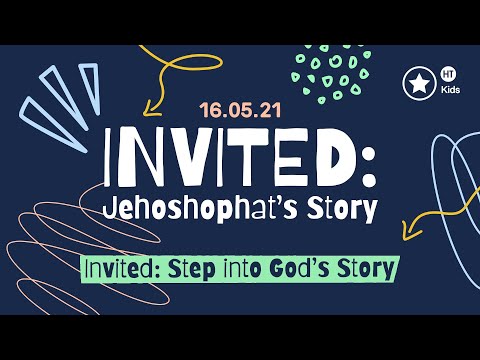 HT Kids // Invited: Step into God's Story // Sunday 16th May 2021