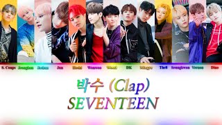 Download lagu SEVENTEEN (세븐틴) - Clap (박수) {Color Coded Lyrics} mp3