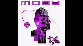 Moby - Have You Seen My Baby